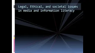 Legal and Ethical Issues in Media and Information
