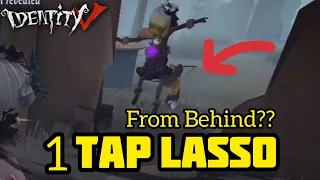 1 TAP LASSO from BEHIND ?? PRO COWBOY Identity V 第五人格