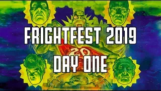 FrightFest 2019 Day One