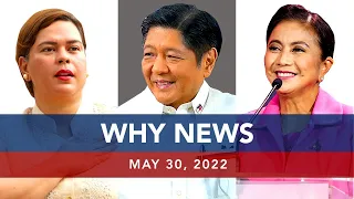 UNTV: Why News | May 30, 2022