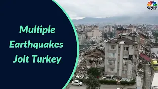 Multiple Earthquakes Jolt Turkey: More Than 1,500 Killed | Turkey Earthquake | Digital | CNBC-TV18