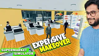 We Gave Our Supermarket an EXPENSIVE Makeover ($25000$) - Supermarket Simulator #11