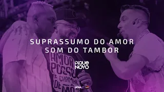 Pique Novo ft. Tiee - Suprassumo do amor / Som do tambor [Roda de Samba, Vol. 2]