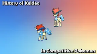 How GOOD was Keldeo ACTUALLY? - History of Keldeo in Competitive Pokemon