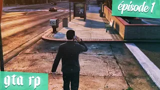 GTA V RP : Ils reviennent | Ep. 1