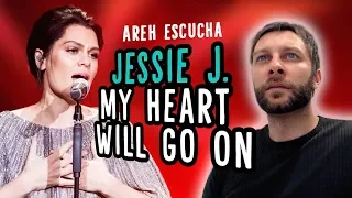 Areh escucha Jessie J. - My heart will go on -