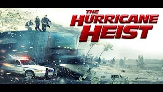 The Hurricane Heist 2018  Movies Trailer Urdu Hindi