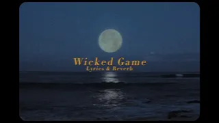 chris isaak - wicked game (lyrics & reverb)༄