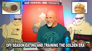 OFF SEASON EATING AND TRAINING THE GOLDEN ERA