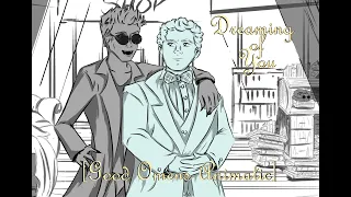 Dreaming of You - A Good Omens Animatic