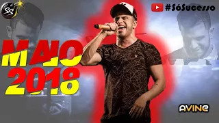 AVINE VINNY  -  MUSICAS NOVAS  -  MAIO 2018