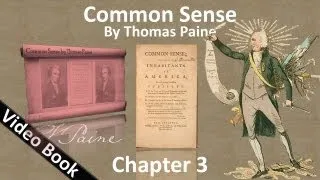 Chapter 3 - Common Sense by Thomas Paine - Thoughts on the Present State of American Affairs