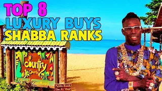 Top 8 Luxury Buys| Shabba Ranks