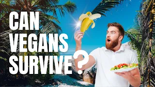 Can You Survive on a Plant Based Diet in the Wild?