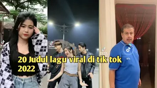 Kumpulan Video Tik tok Terbaru 2022 | 20 judul lagu viral tik tok terbaru 2022