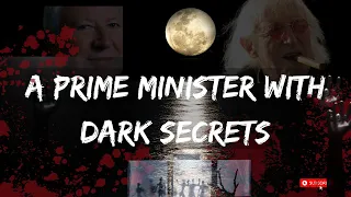 Did This UK Prime Minister Have Dark Secrets?