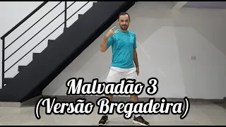 Dodô Pressão - Malvadão 3 ( Versão Bregadeira )|Coreografia Rubinho Araujo