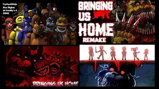 Fnaf 4/Bringing Us Home but all four animation are all together.