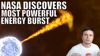 NASA Discovers the Most Powerful Energy Burst So Far