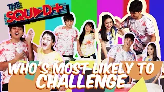 WHO’S MOST LIKELY TO CHALLENGE by SethDrea & KyCine | The Squad+