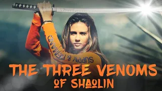 The Three Venoms of Shaolin - 4k Kung Fu Movie 2019