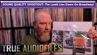 SOUND QUALITY SHOOTOUT: The Lamb Lies Down On Broadway!