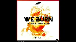 Avicii ft. Sandro Cavazza - We Burn "Faster Than Light" (UMF 2016 Version) [Dav S Remode]