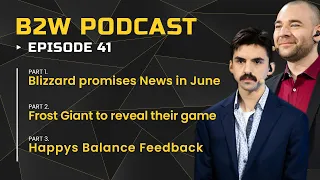 WC3 Update News in June & Happy's Balance Ideas | Back2Warcraft Podcast 41