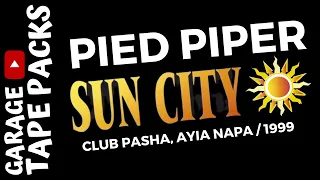 Pied Piper ✩ Sun City ✩ Aiya Napa Uncovered ✩ 1999 ✩ Garage Tape Packs