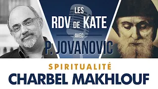 #3 L'Histoire Incroyable De Saint Charbel | LES RDV DE KATE AVEC PIERRE JOVANOVIC - SPIRITUALITÉ