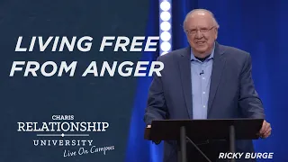 Living Free From Anger - Greg Mohr @ Relationship University - February 27, 2023