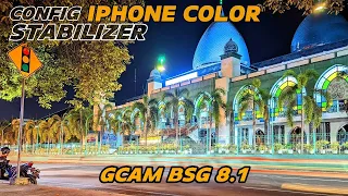 Video Stabil Foto Colorfull ‼️ Gcam Bsg 8.1 Config iPhone Color Stabilizer bisa 0.5 Ultrawide