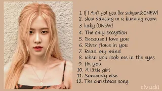 Rosé (로제) song covers playlist - 2021(sea of hope playlist)