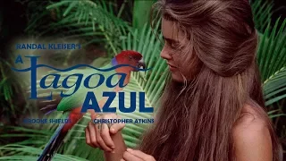 A Lagoa Azul- Duas Dublagens (Televisão/ DVD e Blu-ray)