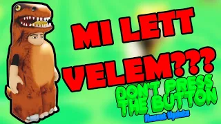 MI LETT VELEM???