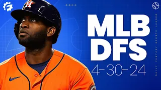 MLB DFS Picks & Strategy for DraftKings & FanDuel (4/30/24)