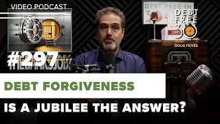 #Debt Forgiveness: Is a Debt Jubilee The Answer?