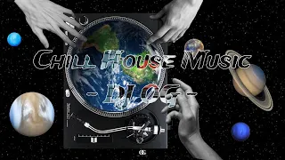 Chill House Music Set - DJ OG