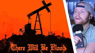 THERE WILL BE BLOOD (2007) MOVIE REACTION!! FIRST TIME WATCHING!