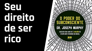 O Poder do Subconsciente - CAPÍTULO: 10 (AUDIOLIVRO)