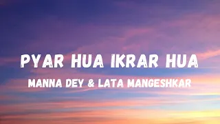 Pyar Hua Ikrar Hua (Lyrics) | Shree 420 | Manna Dey and Lata Mangeshkar | Raj Kapoor | Lyrical Music