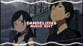 DANDELIONS edit audio