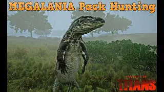 Path of Titans | MEGALANIA Pack Hunting!