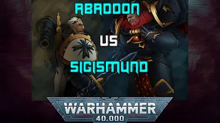 Abaddon vs Sigismund | 40K Narration