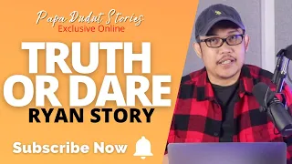 RYAN | PAPA DUDUT STORIES