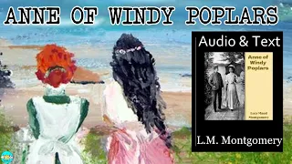 Anne of Windy Poplars - Videobook 🎧 Audiobook with Scrolling Text 📖