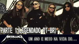 Metallica - A Year and A Half In The Life Of... Disco 1 (LEGENDADO PT-BR)