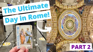 THE ULTIMATE DAY IN ROME : PART 2 | Rome Travel Vlog 2022, Italy Episode 10