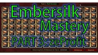 Introduction to the SpreadSHIT - Embersilk Mastery - PART 3 - WOD 6.2 Patch Gold Guide