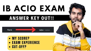 IB ACIO Answer Key Out! - My Score and Exam Experience